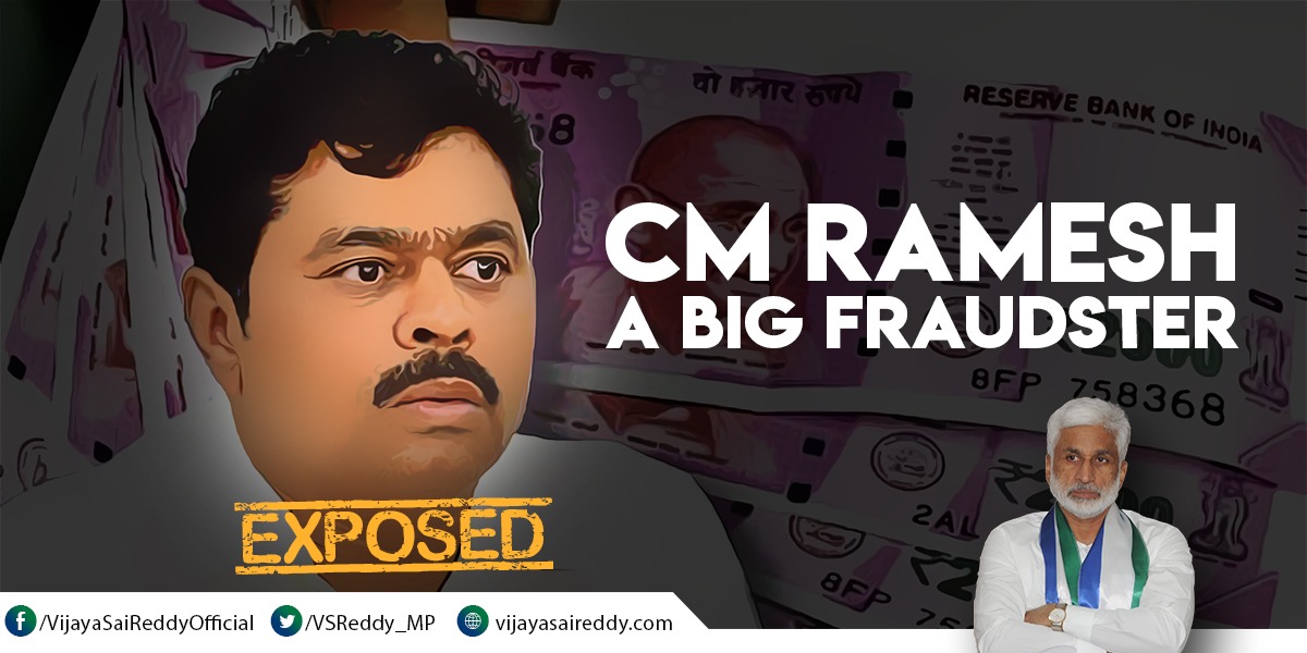 CM Ramesh, a Big Fraudster