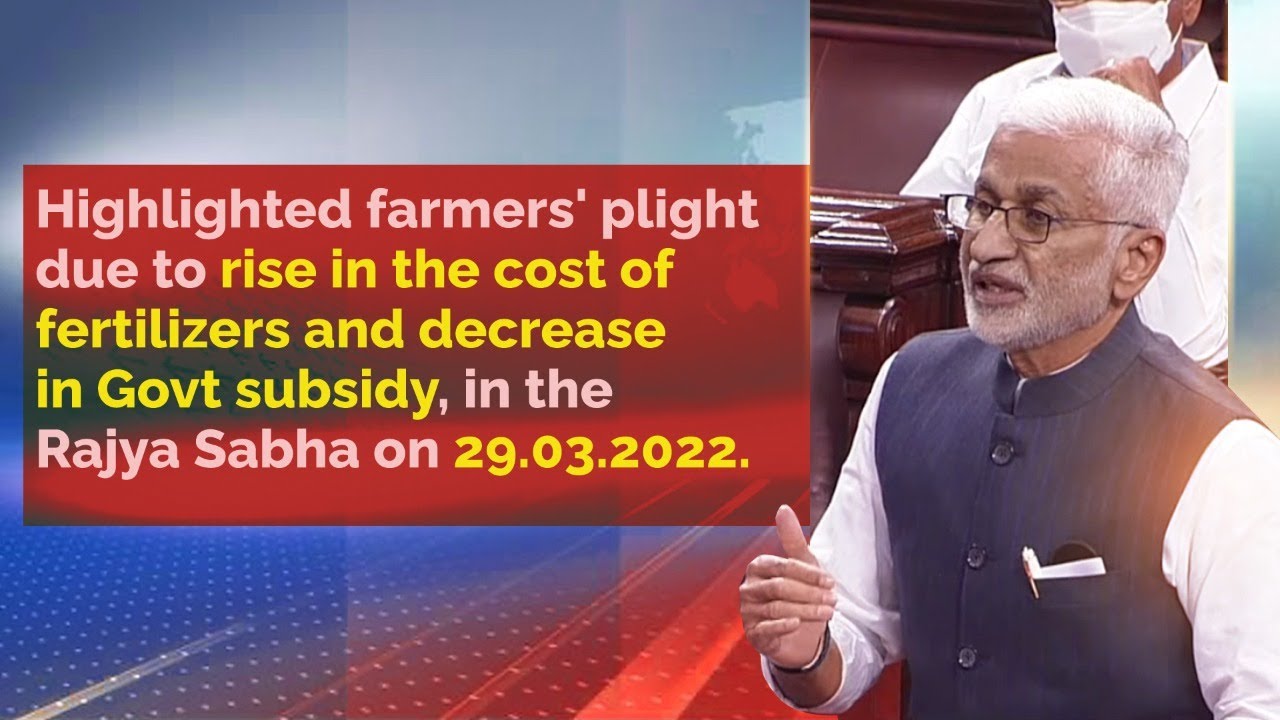 Highlighted farmers' plight due to rise in cost of fertilizers & decrease in Govt subsidy, in RS.