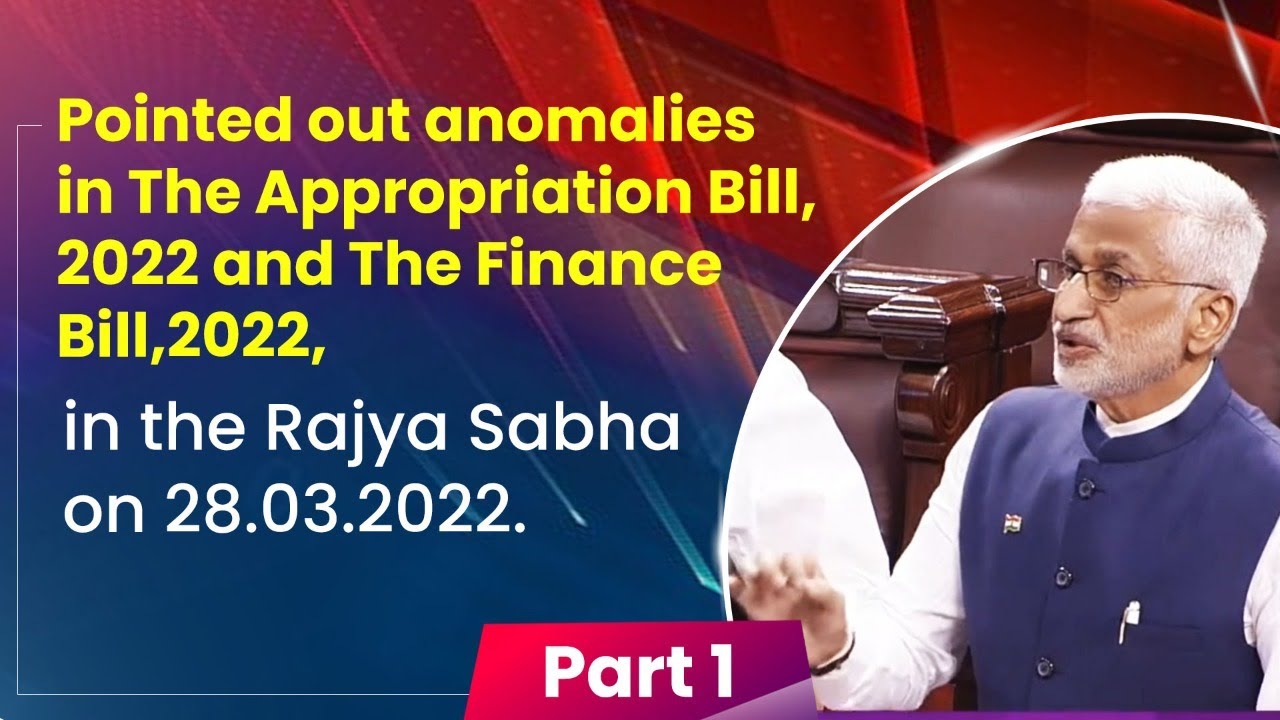 Pointed out anomalies in The Appropriation Bill, 2022 and The Finance Bill, 2022 - Part 1